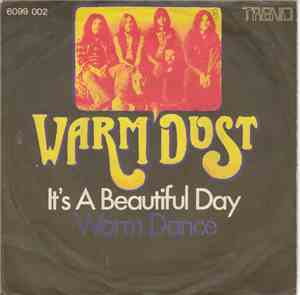 Warm Dust - It's A Beautiful Day