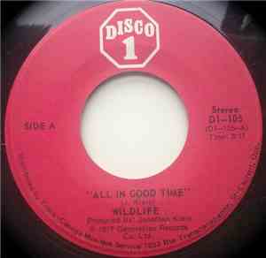 Wildlife  - All In Good Time