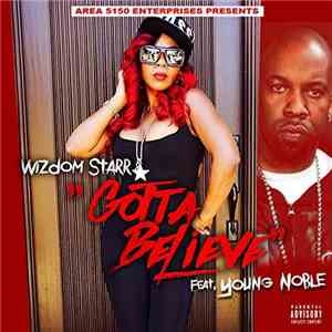 Wizdom Starr Feat. Young Noble - Gotta Believe