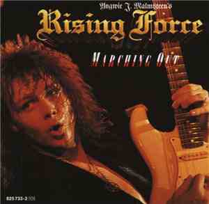 Yngwie J. Malmsteen's Rising Force - Marching Out