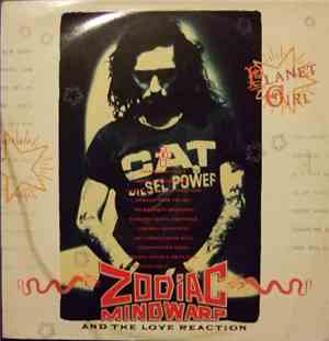 Zodiac Mindwarp And The Love Reaction - Planet Girl