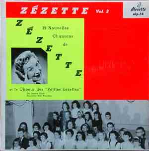 Zézette, Le Choeur Des
