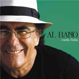 Al Bano Carrisi - Canta Italia