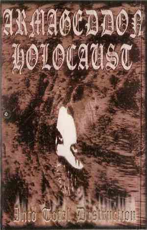 Armageddon Holocaust - Into Total Destruction