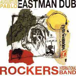 Augustus Pablo - Eastman Dub