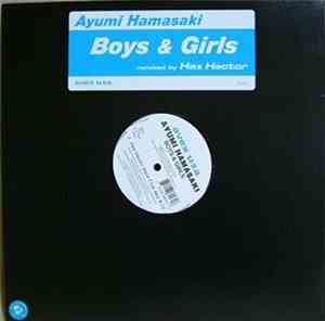 Ayumi Hamasaki - Boys & Girls (Hex Hector Remixes)