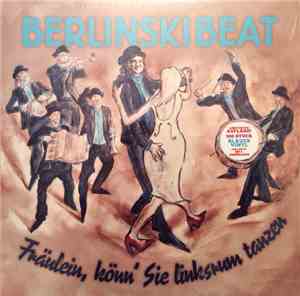 Berlinskibeat - Fräulein,könn' Sie linksrum tanzen