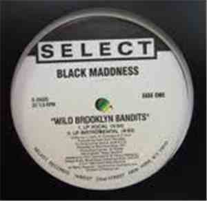 Black Maddness - Wild Brooklyn Bandits