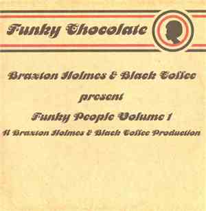 Braxton Holmes & Black Coffee - Funky People Volume 1