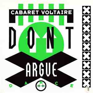 Cabaret Voltaire - Don't Argue (Dance)