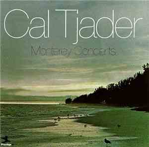 Cal Tjader - Monterey Concerts