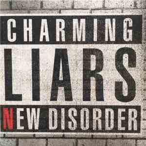 Charming Liars - New Disorder