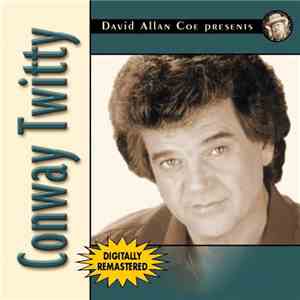 Conway Twitty - David Allen Coe Presents - Conway Twitty
