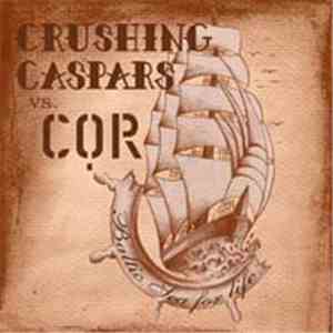 Crushing Caspars / COR - Baltic Sea For Life