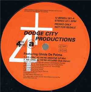 Dodge City Productions - As Long As We're Around