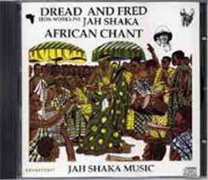 Dread & Fred - Iron Works Pt.3 African Chant