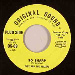 Dyke And The Blazers - So Sharp / Don't Bug Me