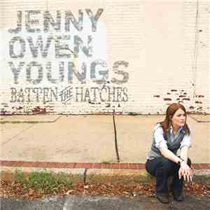 Jenny Owen Youngs - Batten The Hatches