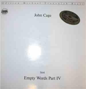John Cage - Empty Words Part IV