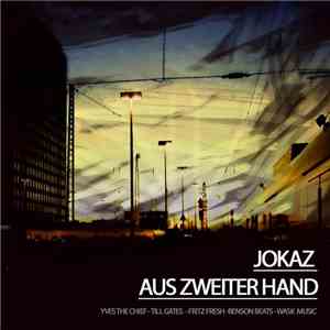 Jokaz - Aus Zweiter Hand