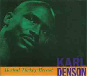 Karl Denson - Herbal Turkey Breast