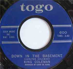 King Coleman - Down In The Basement / Crazy Feeling