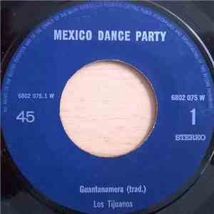 Los Tijuanos - Guantanamera