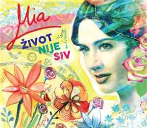 Mia Dimšić - Život Nije Siv