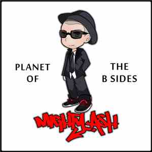 Mighty Ash - Planet of the B Sides