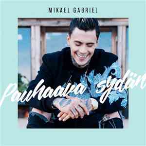 Mikael Gabriel - Pauhaava Sydän