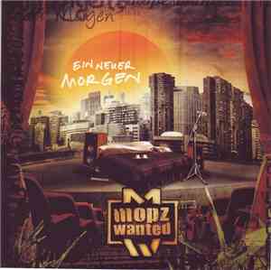 Mopz Wanted - Ein Neuer Morgen