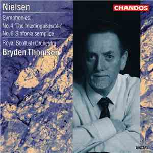 Nielsen, Royal Scottish Orchestra, Bryden Thomson - Symphonies: No.4 'The I ...