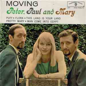 Peter, Paul & Mary - Moving
