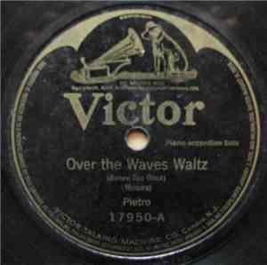 Pietro - Over The Waves Waltz / Sirens Waltz