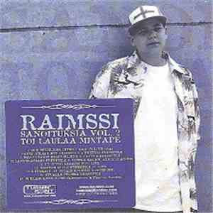 Raimssi - Sanoituksia Vol. 2 Toi Laulaa Mixtape