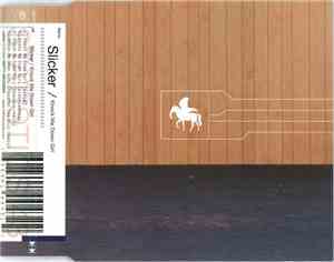 Slicker - Knock Me Down Girl
