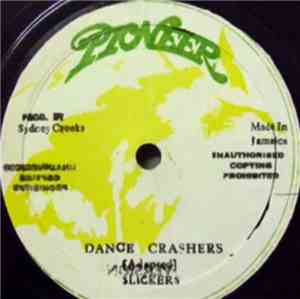 Slickers - Dance Crashers