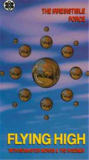The Irresistible Force - Flying High