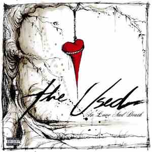 The Used - In Love And Death