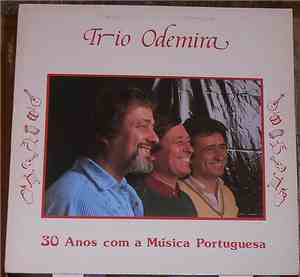 Trio Odemira - 30 Anos Com A Música Portuguesa