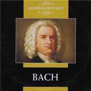 Various - Musiikin Mestarit: Bach