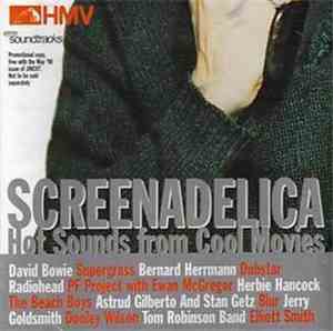 Various - Screenadelica (Hot Sounds From Cool Movies)