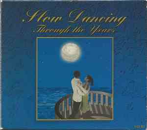 Various - Slow Dancing Through The Years