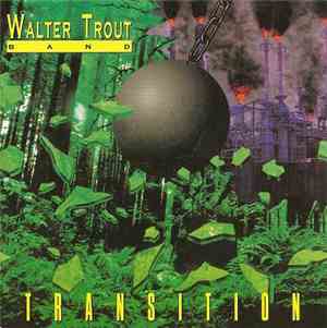 Walter Trout Band - Transition