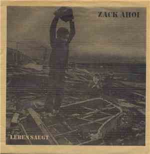 Zack Ahoi - Leben Saugt