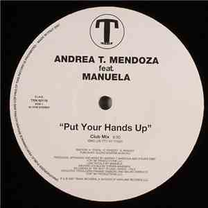 Andrea T. Mendoza feat. Manuela  - Put Your Hands Up