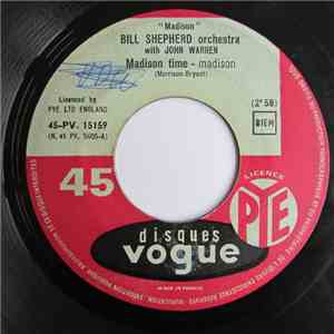 Bill Shepherd Orchestra with John Warren - Madison Time / Make Mine Madison