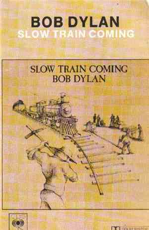 Bob Dylan - Slow Train Coming