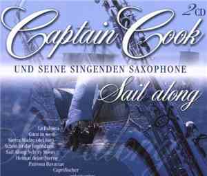 Captain Cook Und Seine Singenden Saxophone - Sail Along