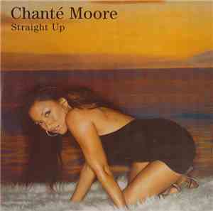 Chanté Moore - Straight Up